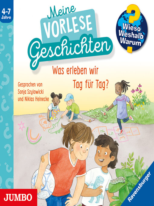 Title details for Was erleben wir Tag für Tag? [Wieso? Weshalb? Warum? Meine Vorlesegeschichten Folge 1] by Inka Friese - Wait list